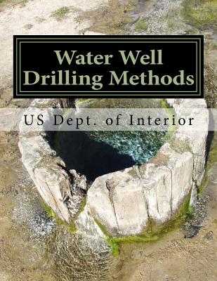 Water Well Drilling Methods: Water Supply Paper 257 By Roger Chambers (Introduction by), Us Dept of Interior Cover Image