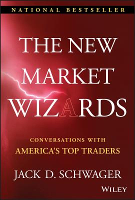 The New Market Wizards: Conversations with America's Top Traders (Wiley Trading #95) Cover Image