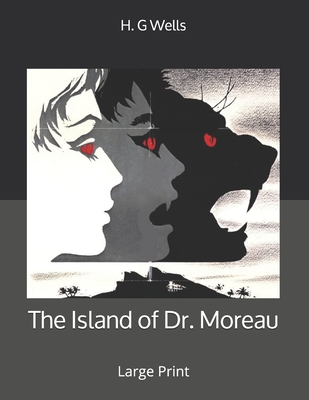 The Island of Dr. Moreau
