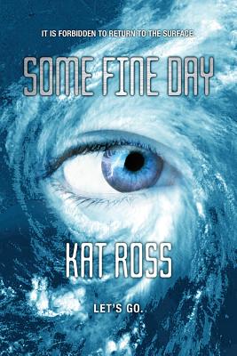 Cover for Some Fine Day