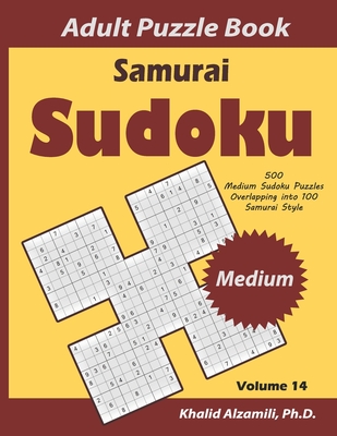 samurai sudoku adult puzzle book 500 medium sudoku puzzles overlapping into 100 samurai style paperback mystery loves company booksellers