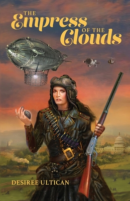 The Empress of the Clouds By Desiree Ultican Cover Image