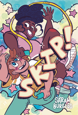 Skip!: A Graphic Novel By Sarah Burgess Cover Image