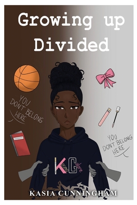 Growing Up Divided By Kasia Cunningham Cover Image