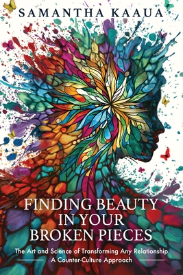 Finding Beauty in Your Broken Pieces Cover Image