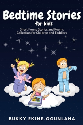 Bedtime Stories for Kids: Short Funny Stories and poems Collection for  Children and Toddlers (Large Print / Paperback) | Valley Bookseller
