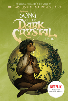 Song of the Dark Crystal #2 (Jim Henson's The Dark Crystal #2) By J. M. Lee, Cory Godbey (Illustrator) Cover Image