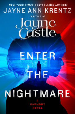 Enter the Nightmare (A Harmony Novel #19) By Jayne Castle Cover Image