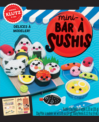 Klutz: Mini-Bar À Sushis By Klutz Press Cover Image