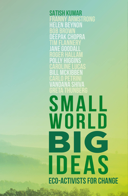 Small World, Big Ideas: Eco-Activists for Change Cover Image