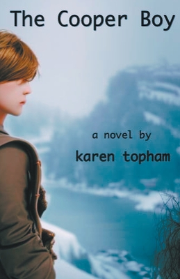 The Cooper Boy By Karen Topham Cover Image