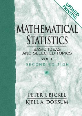 Mathematical Statistics Volume I: Basic Ideas and Selected Topics Cover Image