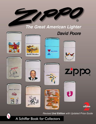 Zippo: The Great American Lighter (Schiffer Book for Collectors) Cover Image