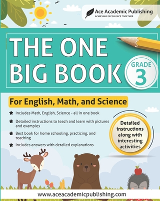The One Big Book - Grade 3: For English, Math and Science By Ace Academic Publishing Cover Image