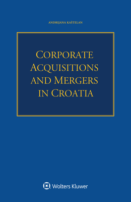 Corporate Acquisitions and Mergers in Croatia Cover Image