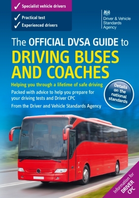 The Official Dvsa Guide to Driving Buses and Coaches Cover Image