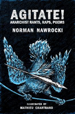 Agitate!: Anarchist Rants, Raps, Poems Cover Image