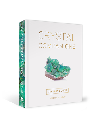 Crystal Companions: An A-Z Guide By Jessica Lahoud Cover Image