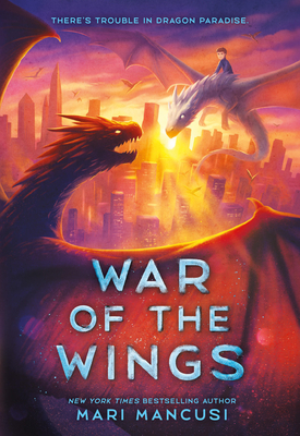 War of the Wings (New Dragon City #2)