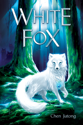 White Fox: Dilah and the Moon Stone By Chen Jiatong Cover Image