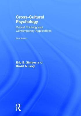 Cross-Cultural Psychology: Critical Thinking and Contemporary Applications, Sixth Edition Cover Image