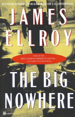 The Big Nowhere By James Ellroy Cover Image