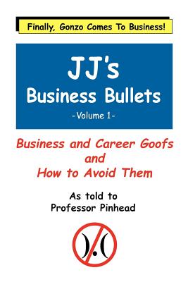 Jj's Business Bullets -Volume 1 Cover