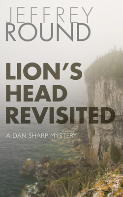 Lion's Head Revisited: A Dan Sharp Mystery