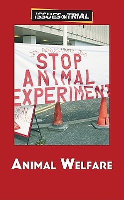 Animal Welfare (Issues on Trial) Cover Image