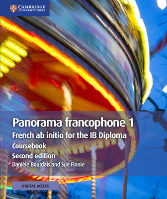 Panorama Francophone 1 Coursebook with Digital Access (2 Years): French AB Initio for the IB Diploma Cover Image
