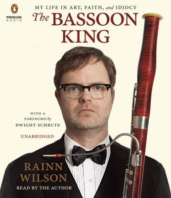 The Bassoon King: My Life in Art, Faith, and Idiocy Cover Image
