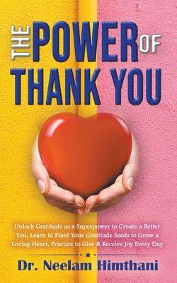 The power of thank you By Neelam Himthani Cover Image