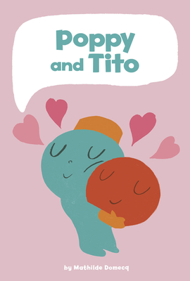 Poppy and Tito By Mathilde Domecq Cover Image