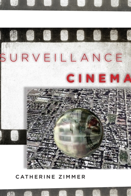 Surveillance Cinema (Postmillennial Pop #2) Cover Image