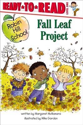 Fall Leaf Project: Ready-to-Read Level 1 (Robin Hill School)
