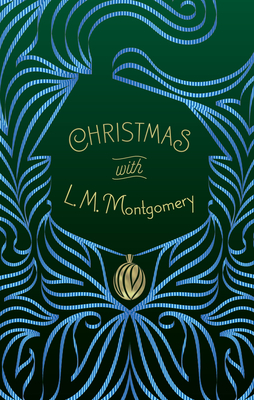 Cover for Christmas with L. M. Montgomery