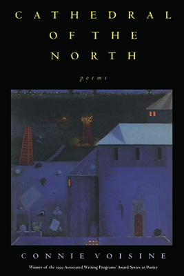 Cathedral Of The North (Pitt Poetry Series)