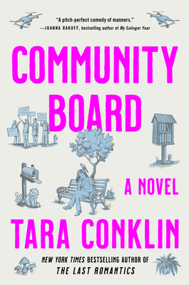 Community Board: A Novel By Tara Conklin Cover Image
