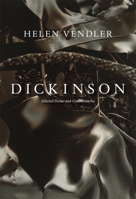 Dickinson: Selected Poems and Commentaries Cover Image
