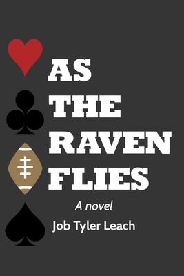 As the Raven Flies By Job Leach Cover Image