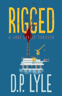 Cover for Rigged (The Jake Longly Series  #4)