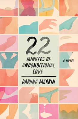 Cover for 22 Minutes of Unconditional Love