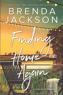 Finding Home Again (Catalina Cove #3) By Brenda Jackson Cover Image