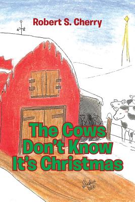 The Cows Don't Know It's Christmas Cover Image