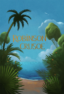 Robinson Crusoe (Wordsworth Collector's Editions)