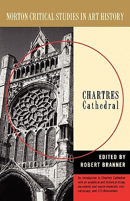 Chartres Cathedral By Robert Branner (Editor) Cover Image