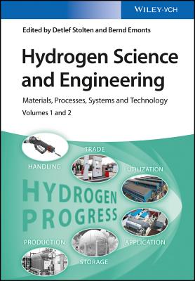 Hydrogen Science and Engineering: Materials, Processes, Systems, and Technology Cover Image