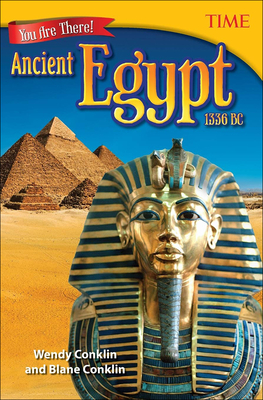 You Are There! Ancient Egypt 1336 BC (Time for Kids Nonfiction Readers)