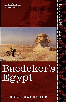 Baedeker's Egypt: Handbook for Travellers By Karl Baedeker Cover Image