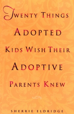 Twenty Things Adopted Kids Wish Their Adoptive Parents Knew Cover Image